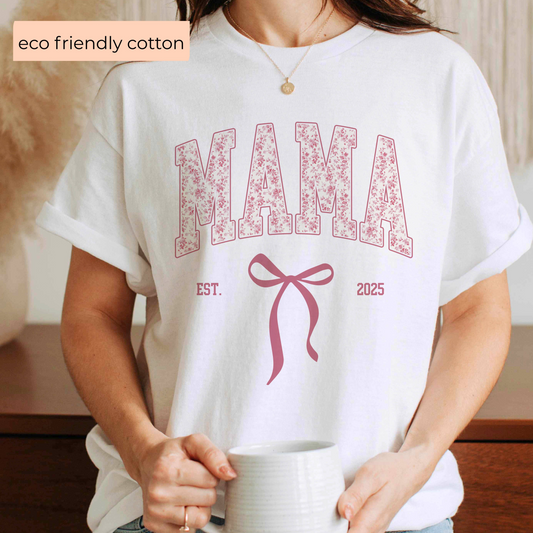 Camiseta Mama Est Personalizada - Camiseta de algodón eco-friendly - Camiseta Personalizada para Mamá